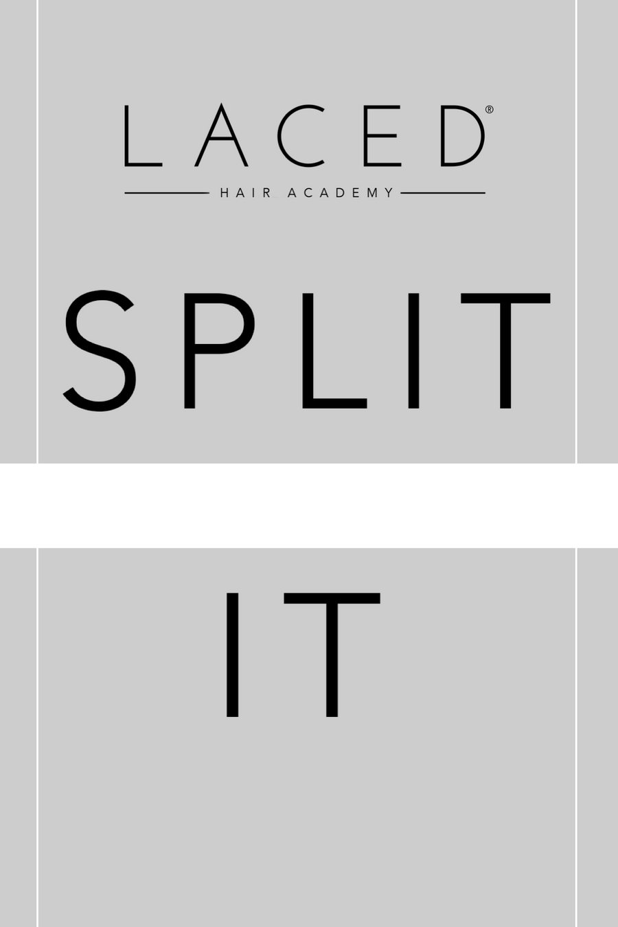 Laced Hair Academy: Split It Payment Plan