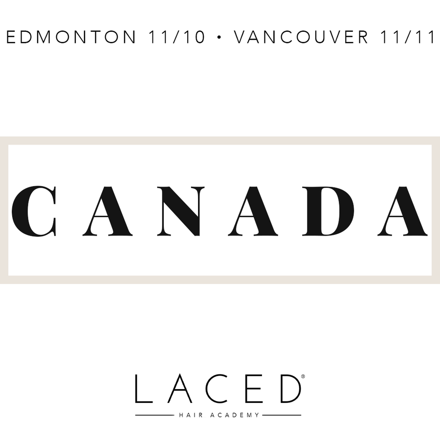 Laced Hair Academy: Canada