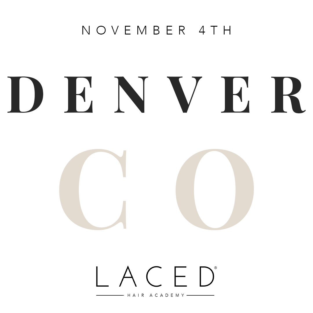 Laced Hair Academy: Denver