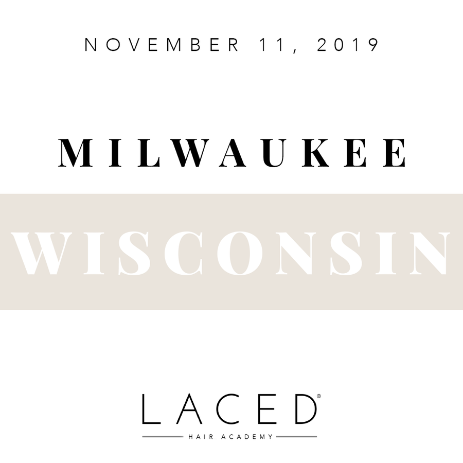 Laced Hair Academy: Milwaukee