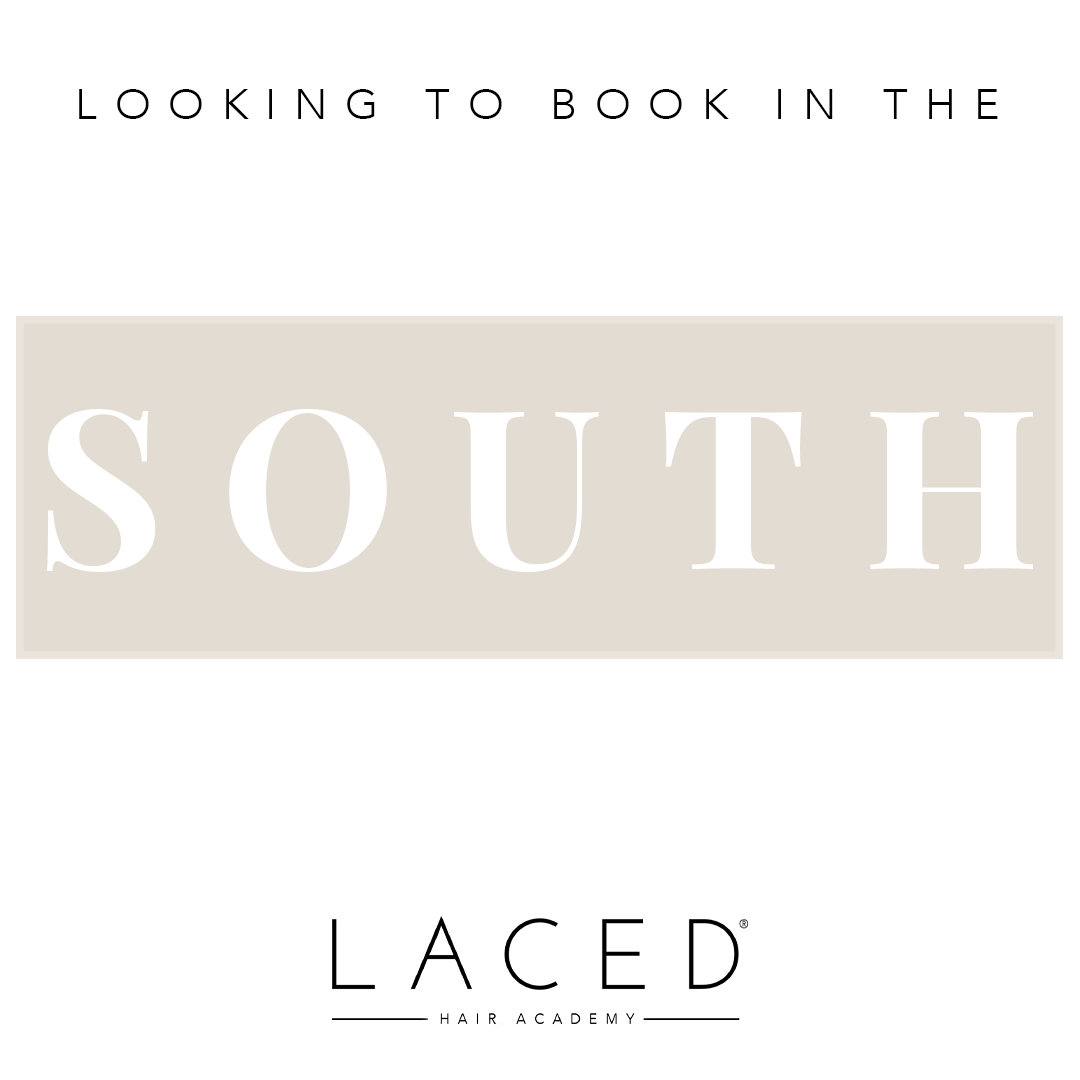 Laced Hair Academy: Booking In The South