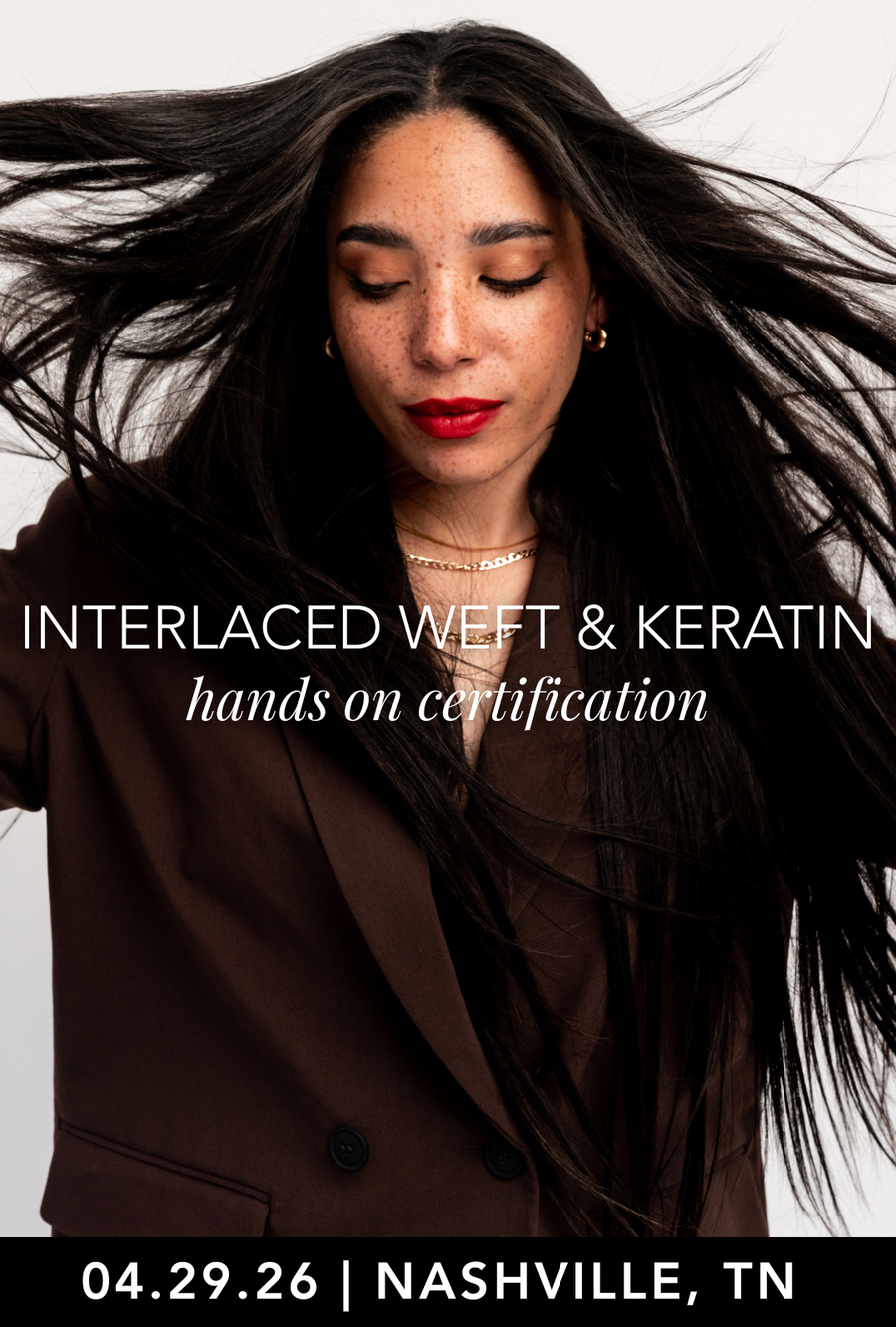04.29.2026 INTERLACED & KERATIN Nashville, TN