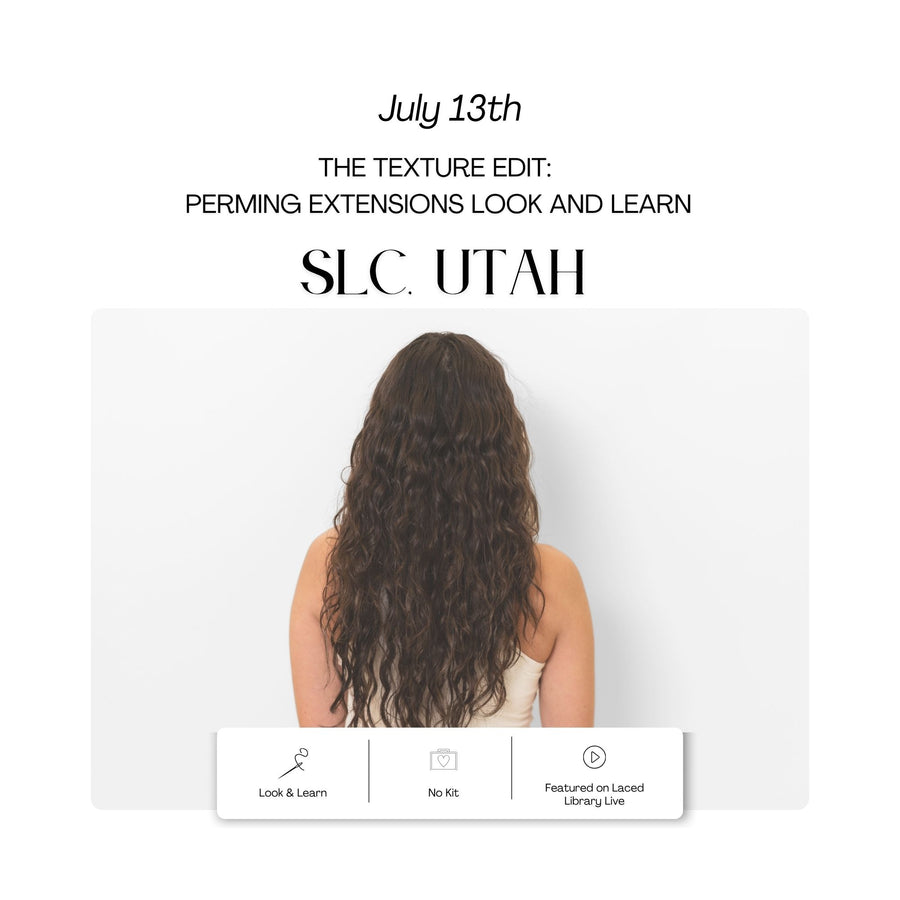 07.13.2026 THE TEXTURE EDIT: PERMING EXTENSIONS LOOK AND LEARN